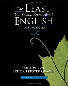 The Least You Should Know About English: Writing Skills, Form C (Repost)