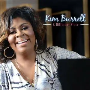 Kim Burrell - A Different Place (2015)