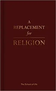 A Replacement for Religion