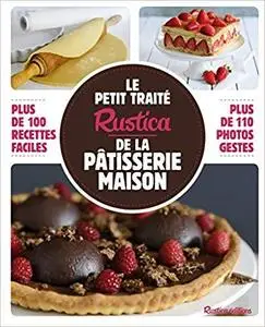 Petit traité de pâtisserie