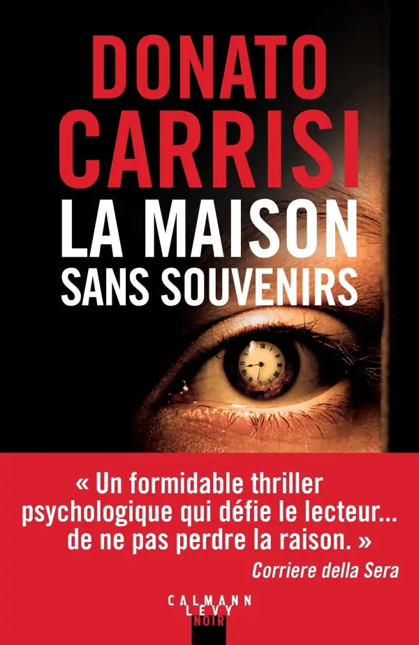 Donato Carrisi, "La maison sans souvenirs"