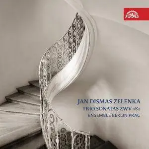 Ensemble Berlin Prag - Zelenka: Trio Sonatas ZWV 18 (2018)