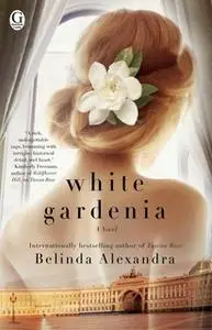 «White Gardenia» by Belinda Alexandra