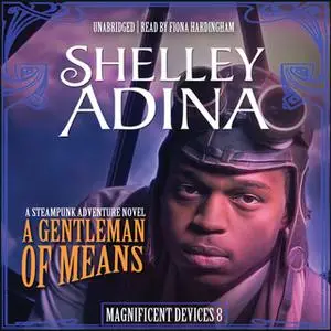 «A Gentleman of Means» by Shelley Adina