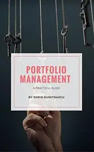 Portfolio Management : A Practical Guide