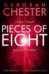 «Pieces of Eight» by Deborah Chester, Sean Dalton