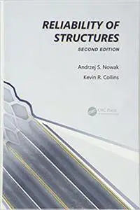 Reliability of Structures 2nd Edition (Instructor Resources)