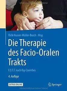 Die Therapie Des Facio-Oralen Trakts: F.O.T.T. Nach Kay Coombes