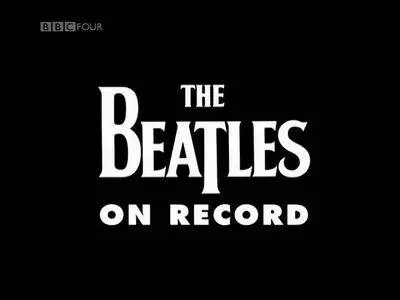 BBC - The Beatles on Record (2009)