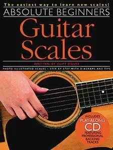 Absolute Beginners - Guitar Scales by Cliff Douse