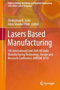 Lasers Based Manufacturing