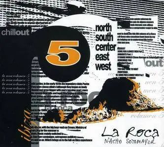 Nacho Sotomayor - La Roca Vol.5 & 7 (2003-2009) (Repost)
