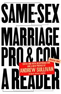 Same-Sex Marriage: Pro and Con: A Reader