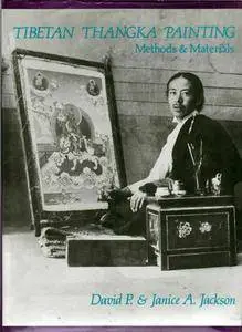 David P. Jackson - Tibetan Thangka Painting: Methods & Materials [Repost]