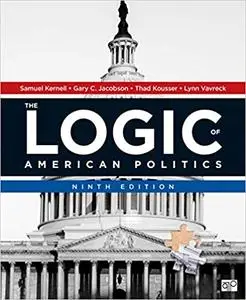 The Logic of American Politics, 9th edition