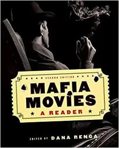 Mafia Movies: A Reader, Second Edition  Ed 2