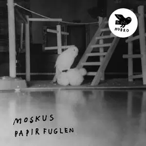 Moskus - Papirfuglen (2022) [Official Digital Download]