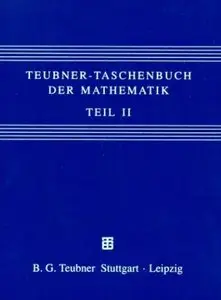 Teubner-Taschenbuch der Mathematik: Teil II (Auflage: 7)