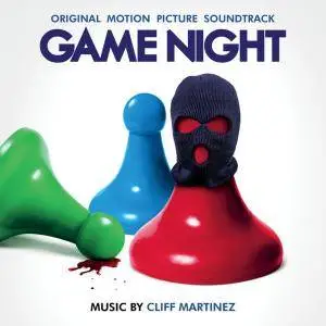 Cliff Martinez - Game Night (Original Motion Picture Soundtrack) (2018)