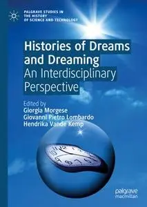 Histories of Dreams and Dreaming: An Interdisciplinary Perspective