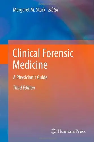Clinical Forensic Medicine: A Physician's Guide