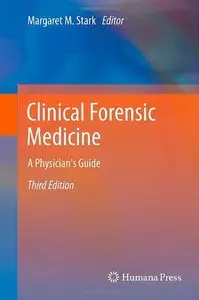 Clinical Forensic Medicine: A Physician's Guide