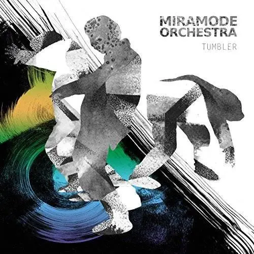 Miramode Orchestra, Mara von Ferne - Tumbler (2017)