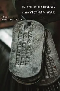 The Columbia History of the Vietnam War (repost)