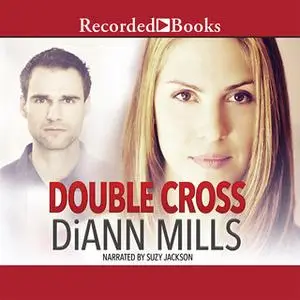 «Double Cross» by DiAnn Mills