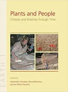 Plants and People: Choices and Diversity through Time (Repost)