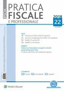 Pratica Fiscale e Professionale N.22 - 4 Giugno 2018