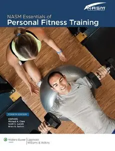 NASM Essentials of Personal Fitness Training, Fourth edition (repost)
