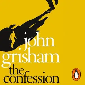 «The Confession» by John Grisham