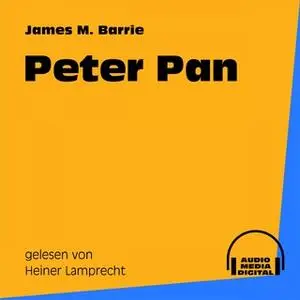 «Peter Pan» by James M. Barrie