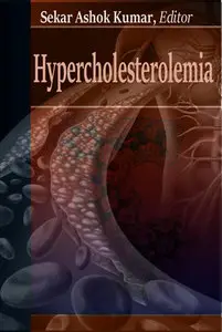 "Hypercholesterolemia" ed. by Sekar Ashok Kumar