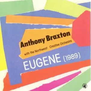 Anthony Braxton - Eugene (1991)