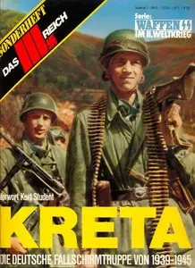 Kreta: Die Deutsche Fallschirmtruppe von 1939-1945 (Das III.Reich Sondersheft №7) (repost)