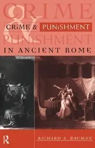 Crime and Punishment in Ancient Rome