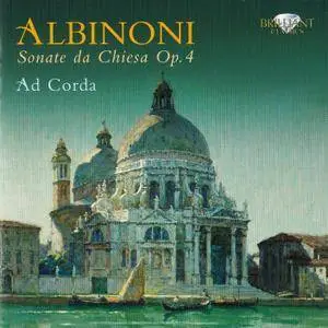 Ad Corda - Tomaso Albinoni: Sonate da Chiesa Op. 4 (2011)