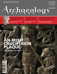 Archaeology Ireland - Winter 2012
