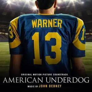 John Debney, Jeremy Redmon - American Underdog (Original Motion Picture Soundtrack) (2021)