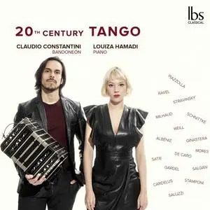 Claudio Constantini & Louiza Hamadi - 20th Century Tango (2020) [Official Digital Download 24/96]