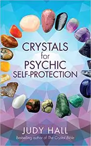 Crystals for Psychic Self-Protection