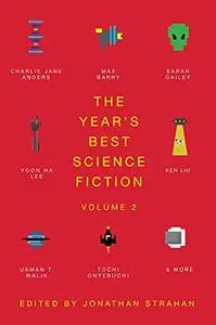 The Year's Best Science Fiction Vol. 2: The Saga Anthology of Science Fiction 2021