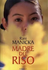 Rani Manicka - Madre del riso