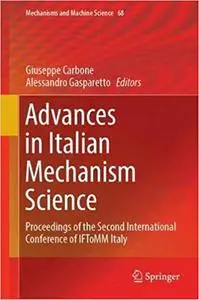 Advances in Italian Mechanism Science: Proceedings of the Second International Conference of IFToMM Italy