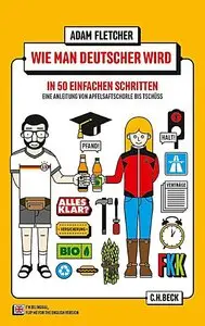 Wie man Deutscher wird in 50 einfachen Schritten