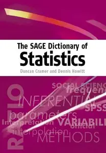 The SAGE Dictionary of Statistics by Dennis Laurence Howitt [Repost]