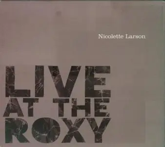Nicolette Larson - Live At The Roxy (2006)