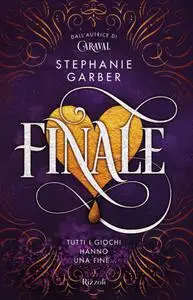 Stephanie Garber - Finale